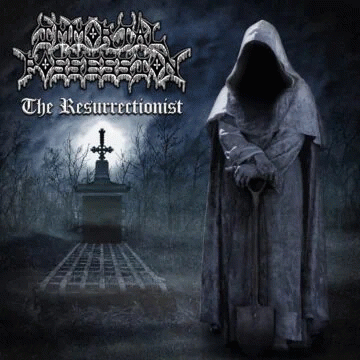 Immortal Possession : The Resurrectionist